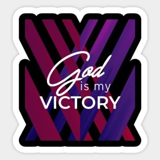 God is my Victory Sticker